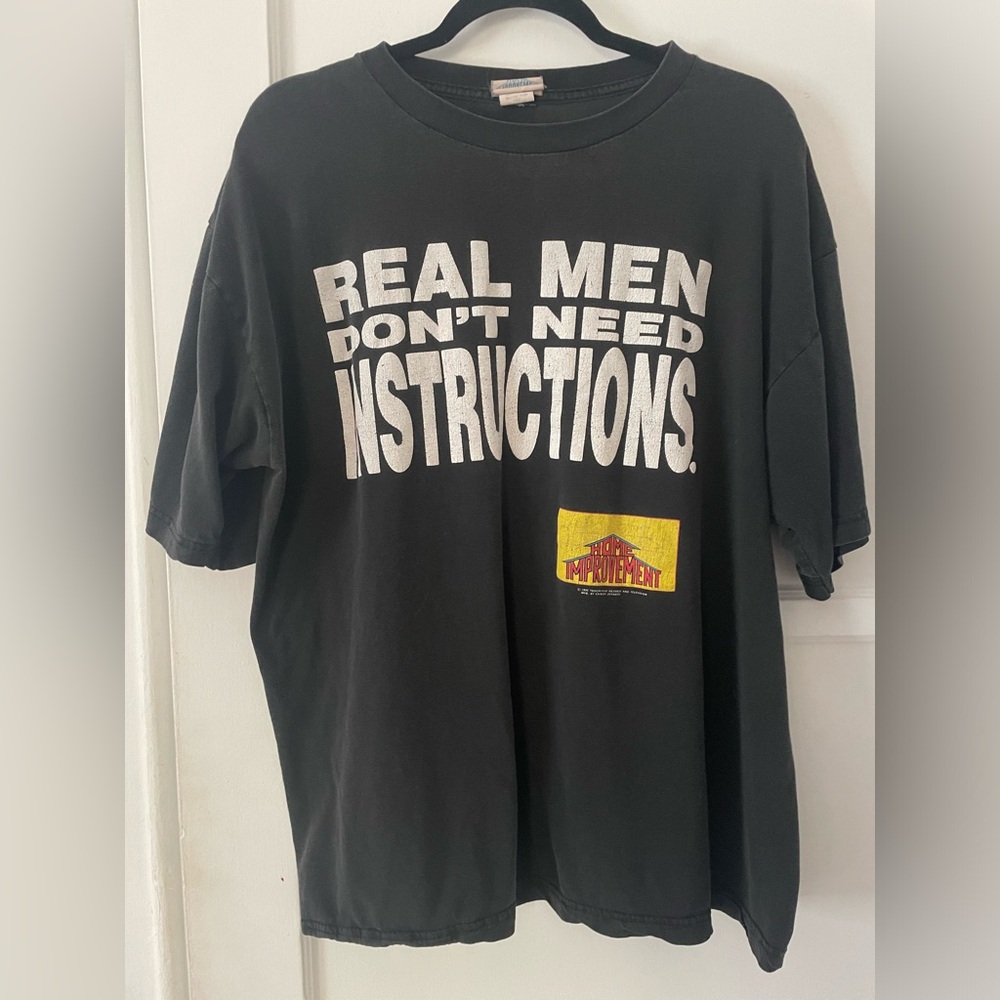 Vintage 1995 Large Home Improvement Shirt “Real Men Don’t Need Instructions”